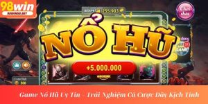 Game Nổ Hũ